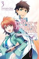 Irregular At Magic High School, Vol. 3, The: Nine School Competition, Part I