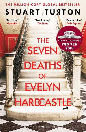 Seven Deaths of Evelyn Hardcastle, The: the million-copy global bestseller