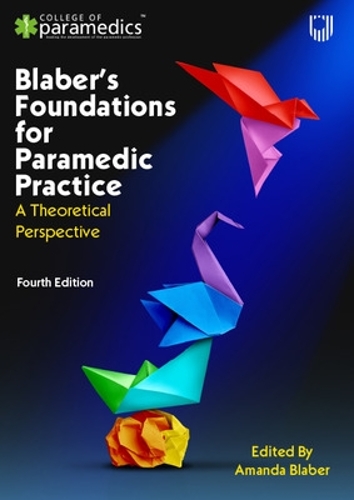 Blaber's Foundations for Paramedic Practice: A Theoretical Perspective 4e (ePub eBook)