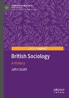 British Sociology: A History