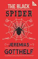 Black Spider, The: Annotated Edition with an introduction by H.M. Waidson