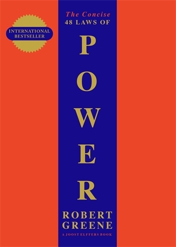 Concise 48 Laws Of Power, The: THE CONDENSED EDITION OF THE MULTI-MILLION COPY BESTSELLER