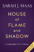 House of Flame and Shadow: The INTERNATIONAL BESTSELLER and the smouldering third book in the Crescent City series, from the creator of ACOTAR (PDF eBook)