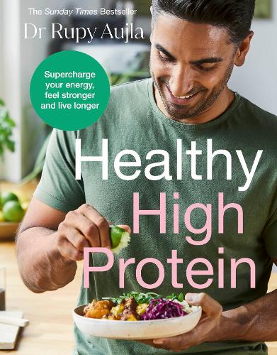 Doctor�s Kitchen: Healthy High Protein, The: Supercharge your energy, feel stronger and live longer