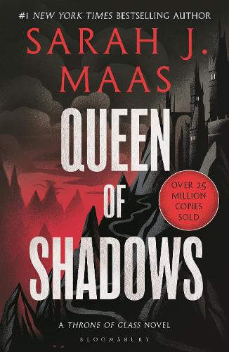  Queen of Shadows: From the # 1 Sunday Times best-selling author of A Court of Thorns...