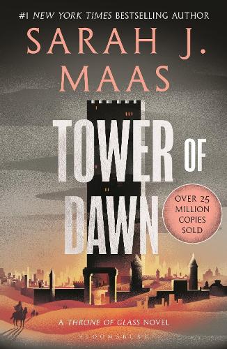  Tower of Dawn: From the # 1 Sunday Times best-selling author of A Court of Thorns...