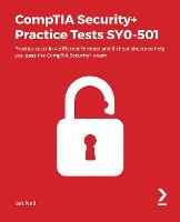  CompTIA Security+ Practice Tests SY0-501: Practice tests in 4 different formats and 6 cheat sheets to...